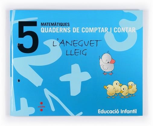 QUADERN DE COMPTAR I CONTAR MATEMATIQUES 5  (4 ANYS) | 9788466114721 | Llibreria Aqualata | Comprar llibres en català i castellà online | Comprar llibres Igualada