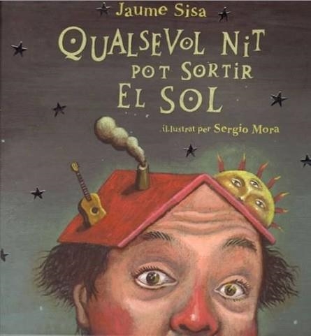 QUALSEVOL NIT POT SORTIR EL SOL (LLIBRE + CD) | 9788461167395 | SISA MESTRES, JAUME | Llibreria Aqualata | Comprar llibres en català i castellà online | Comprar llibres Igualada