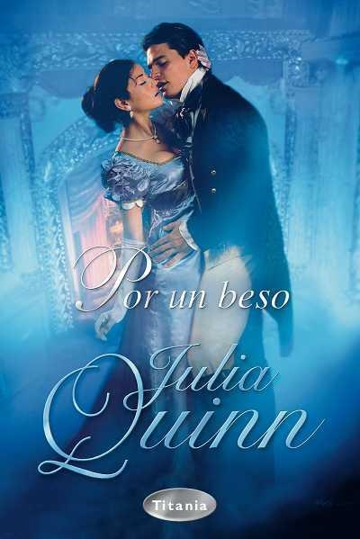 POR UN BESO | 9788496711228 | QUINN, JULIA | Llibreria Aqualata | Comprar llibres en català i castellà online | Comprar llibres Igualada