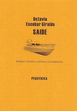 SAIDE | 9788493549244 | ESCOBAR GIRALDO, OCTAVIO | Llibreria Aqualata | Comprar llibres en català i castellà online | Comprar llibres Igualada