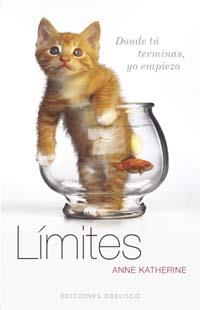 LIMITES : DONDE TU TERMINAS, YO EMPIEZO | 9788497771764 | KATHERINE, ANNE | Llibreria Aqualata | Comprar llibres en català i castellà online | Comprar llibres Igualada