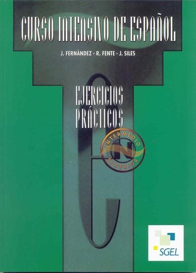 CURSO INTENSIVO DE ESPAÑOL INTER.-SUP. EJERCICIOS PRACTICOS | 9788471437594 | FERNANDEZ, J | Llibreria Aqualata | Comprar llibres en català i castellà online | Comprar llibres Igualada