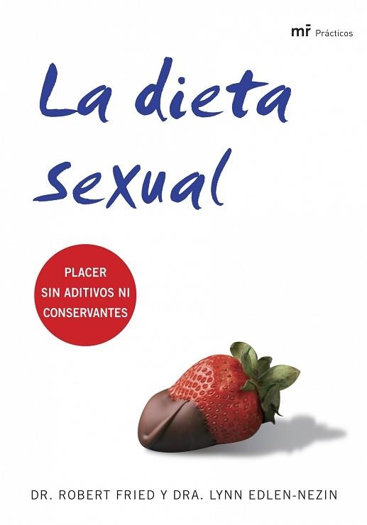 DIETA SEXUAL, LA | 9788427033801 | FRIED, ROBERT / EDLEN-NEZIN, LYNN | Llibreria Aqualata | Comprar llibres en català i castellà online | Comprar llibres Igualada