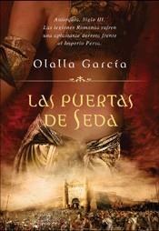 PUERTAS DE SEDA, LAS | 9788467025248 | GARCIA, OLALLA | Llibreria Aqualata | Comprar llibres en català i castellà online | Comprar llibres Igualada