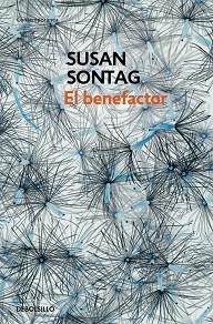 BENEFACTOR, EL (CONTEMPORANEA 610/1) | 9788483464199 | SONTAG, SUSAN | Llibreria Aqualata | Comprar libros en catalán y castellano online | Comprar libros Igualada