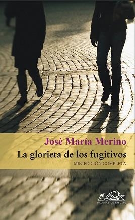 GLORIETA DE LOS FUGITIVOS, LA - PREMIO SALAMBO 2008 | 9788495642967 | MERINO SANCHEZ, JOSE MARIA | Llibreria Aqualata | Comprar llibres en català i castellà online | Comprar llibres Igualada