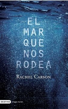 MAR QUE NOS RODEA, EL (IMAGO MUNDI 125) | 9788423339631 | CARSON, RACHEL | Llibreria Aqualata | Comprar llibres en català i castellà online | Comprar llibres Igualada