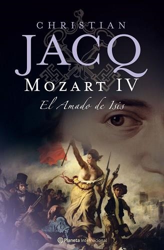 MOZART IV. EL AMADO DE ISIS | 9788408073444 | JACQ, CHRISTIAN | Llibreria Aqualata | Comprar libros en catalán y castellano online | Comprar libros Igualada