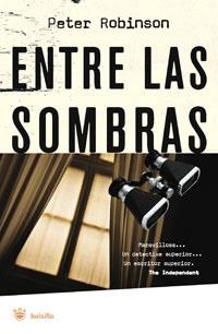 ENTRE LAS SOMBRAS (SERIE NEGRA) | 9788489662223 | ROBINSON, PETER | Llibreria Aqualata | Comprar llibres en català i castellà online | Comprar llibres Igualada