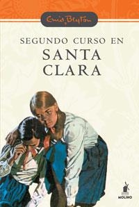 SEGUNDO CURSO EN SANTA CLARA (NOVA ED SANTA CLARA 4) | 9788479016906 | BLYTON,ENID | Llibreria Aqualata | Comprar llibres en català i castellà online | Comprar llibres Igualada