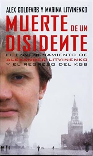 MUERTE DE UN DISIDENTE | 9788430606474 | GOLDFARB, ALEX / LITVINENKO, MARINA | Llibreria Aqualata | Comprar llibres en català i castellà online | Comprar llibres Igualada