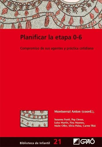 PLANIFICAR LA ETAPA 0-6: COMPROMISO DE SUS AGENTES Y PRACTI | 9788478275045 | FUSTE AQUILUE, SUSANA [ET. AL.] | Llibreria Aqualata | Comprar llibres en català i castellà online | Comprar llibres Igualada