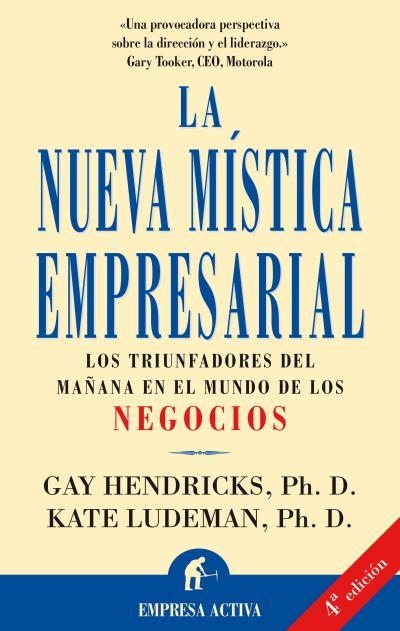 NUEVA MISTICA EMPRESARIAL, LA (EMPRES XXI) | 9788479533649 | HENDRICKS, GAY | Llibreria Aqualata | Comprar llibres en català i castellà online | Comprar llibres Igualada