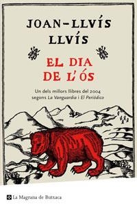 DIA DE L'OS, EL (MAGRANA BUTXACA) | 9788489662070 | LLUÍS, JOAN-LLUÍS | Llibreria Aqualata | Comprar llibres en català i castellà online | Comprar llibres Igualada