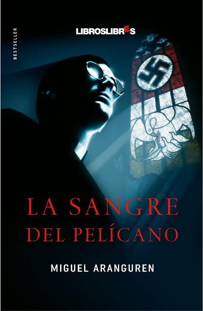 SANGRE DEL PELICANO, LA (BESTSELLER) | 9788496088641 | ARANGUREN, MIGUEL | Llibreria Aqualata | Comprar llibres en català i castellà online | Comprar llibres Igualada