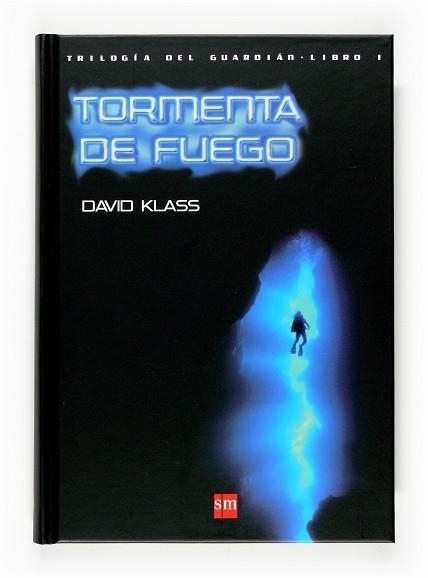 TORMENTA DE FUEGO  -TRILOGIA DEL GUARDIAN LIBRO I- | 9788467518474 | KLASS, DAVID | Llibreria Aqualata | Comprar llibres en català i castellà online | Comprar llibres Igualada