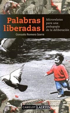 PALABRAS LIBERADAS (CAMELOT 12) | 9788475846019 | ROMERO IZARRA, GONZALO | Llibreria Aqualata | Comprar llibres en català i castellà online | Comprar llibres Igualada