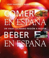 COMER EN ESPAÑA BEBER EN ESPAÑA | 9788479016999 | RADFORD, JOHN - SANDOVAL, MARIO | Llibreria Aqualata | Comprar llibres en català i castellà online | Comprar llibres Igualada