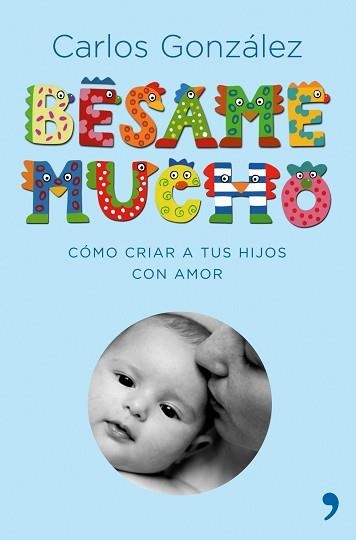 BESAME MUCHO (EDICIÓN REGALO) | 9788484606697 | GONZALEZ, CARLOS | Llibreria Aqualata | Comprar llibres en català i castellà online | Comprar llibres Igualada