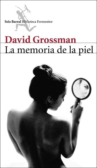 MEMORIA DE LA PIEL, LA | 9788432228223 | GROSSMAN, DAVID | Llibreria Aqualata | Comprar llibres en català i castellà online | Comprar llibres Igualada