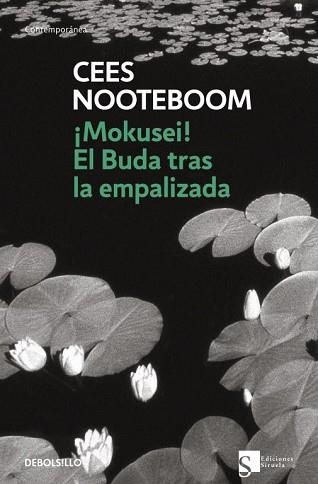 MOKUSEI / BUDA TRAS LA EMPALIZADA (CONTEMPORANEA 613/4) | 9788483464397 | NOOTEBOOM, CEES | Llibreria Aqualata | Comprar llibres en català i castellà online | Comprar llibres Igualada