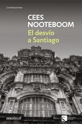 DESVIA A SANTIAGO, EL (CONTEMPORANEA 613/) | 9788483464618 | NOOTEBOOM, CEES | Llibreria Aqualata | Comprar llibres en català i castellà online | Comprar llibres Igualada