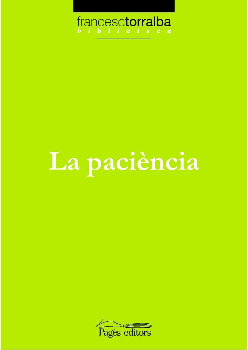 PACIENCIA, LA (BIBLIOTECA TORRALBA 3) | 9788497795456 | TORRALBA, FRANCESC | Llibreria Aqualata | Comprar llibres en català i castellà online | Comprar llibres Igualada