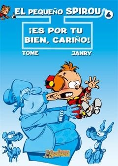 PEQUEÑO SPIRIU 4 ES POR TU BIEN CARIÑO (TD) | 9788493567835 | TOME / JANRY | Llibreria Aqualata | Comprar llibres en català i castellà online | Comprar llibres Igualada