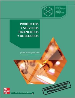 PRODUCTOS Y SERVICIOS FINANCIEROS Y DE SEGUROS (GRAU SUPERIO | 9788448146870 | VALLE ZARAGOZA, VICENTE DEL | Llibreria Aqualata | Comprar llibres en català i castellà online | Comprar llibres Igualada