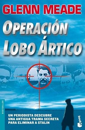 OPERACION LOBO ARTICO (BOOKET 1131) | 9788408075219 | MEADE, GLENN + | Llibreria Aqualata | Comprar llibres en català i castellà online | Comprar llibres Igualada