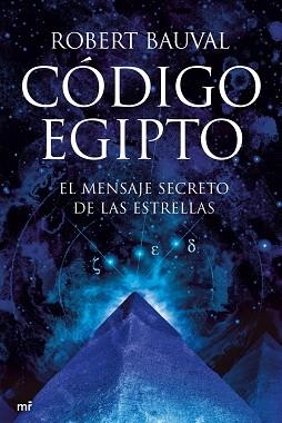 CODIGO EGIPTO. EL MENSAJE SECRETO DE LAS ESTRELLAS | 9788427033900 | BAUVAL, ROBERT | Llibreria Aqualata | Comprar llibres en català i castellà online | Comprar llibres Igualada