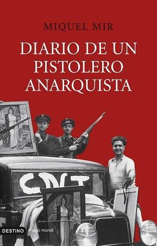 DIARIO DE UN PISTOLERO ANARQUISTA (IMAGO MUNDI) | 9788423339761 | MIR, MIQUEL | Llibreria Aqualata | Comprar llibres en català i castellà online | Comprar llibres Igualada