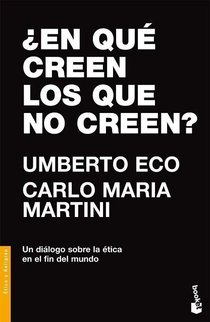 EN QUE CREEN LOS QUE NO CREEN ? (BOOKET 3075) | 9788484605270 | ECO, UMBERTO / MARTINI, CARLO MARIA | Llibreria Aqualata | Comprar llibres en català i castellà online | Comprar llibres Igualada