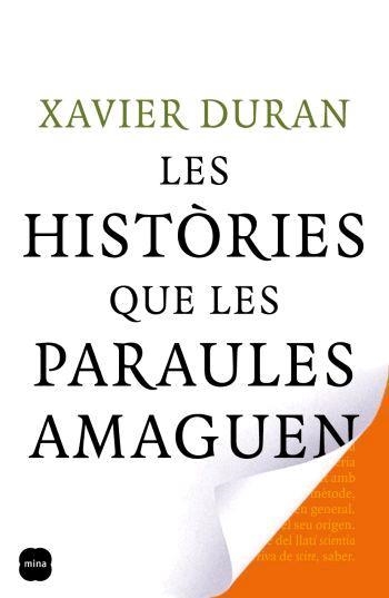 HISTÒRIES QUE LES PARAULES AMAGUEN, LES | 9788496499720 | DURAN, XAVIER | Llibreria Aqualata | Comprar llibres en català i castellà online | Comprar llibres Igualada