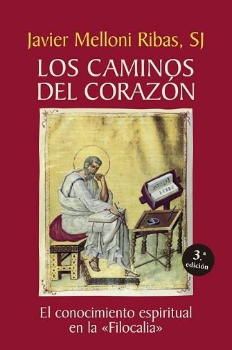 CAMINOS DEL CORAZON, LOS. EL CONOCIMIENTO ESPIRITUAL EN LA " | 9788429311488 | MELLONI RIBAS, JAVIER (1962- ) | Llibreria Aqualata | Comprar llibres en català i castellà online | Comprar llibres Igualada