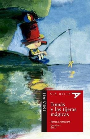 TOMAS Y LAS TIJERAS MAGICAS | 9788426359636 | ALCANTARA, RICARDO | Llibreria Aqualata | Comprar llibres en català i castellà online | Comprar llibres Igualada