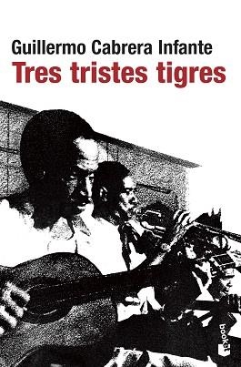 TRES TRISTES TIGRES (BOOKET 2107) | 9788432217807 | CABRERA INFANTE, GUILLERMO | Llibreria Aqualata | Comprar libros en catalán y castellano online | Comprar libros Igualada