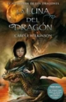 LUNA DEL DRAGON, LA (G.DRAGONES III) | 9788466634380 | WILKINSON, CAROLE | Llibreria Aqualata | Comprar llibres en català i castellà online | Comprar llibres Igualada