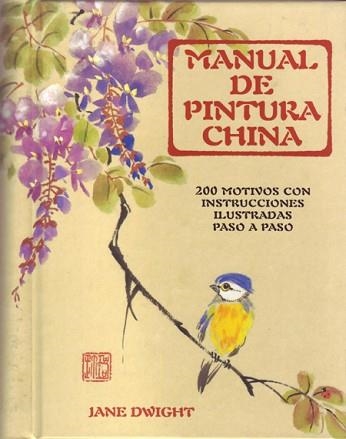 MANUAL DE PINTURA CHINA | 9788495376756 | DWIGHT, JANE | Llibreria Aqualata | Comprar llibres en català i castellà online | Comprar llibres Igualada