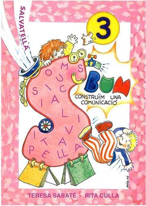 BUM LECTURA 3 PAL CONSTRUIM UNA COMUNICACIO | 9788484120773 | SABATE, TERESA | Llibreria Aqualata | Comprar llibres en català i castellà online | Comprar llibres Igualada