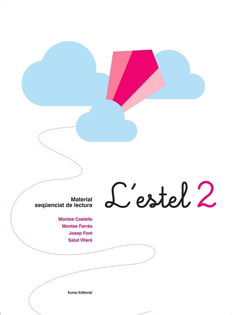 ESTEL 2, L'. EDUCACIO PRIMARIA. MATERIAL SEQÜENCIAT DE LECTU | 9788497661546 | CASTELLS I CLOTA, MONTSERRAT [ET. AL.] | Llibreria Aqualata | Comprar llibres en català i castellà online | Comprar llibres Igualada