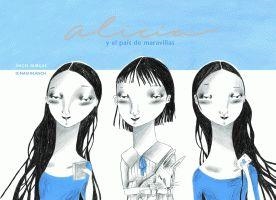 ALICIA Y EL PAIS DE LAS MARAVILLAS | 9788424625511 | BURGAS, ANGEL/BLANCH, IGNASI | Llibreria Aqualata | Comprar llibres en català i castellà online | Comprar llibres Igualada