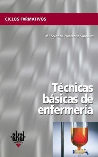 TECNICAS BASICAS DE ENFERMERIA (LIBRO + EJERCICIOS) | 9788446020684 | ZAMBRANO SANCHEZ, MARIA SOLEDAD | Llibreria Aqualata | Comprar llibres en català i castellà online | Comprar llibres Igualada