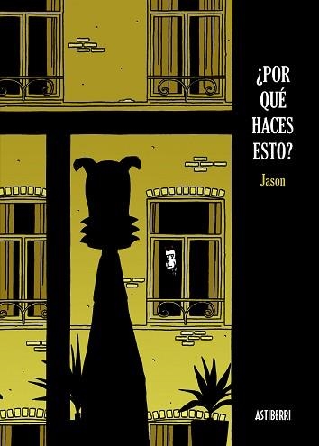 POR QUÉ HACES ESTO? | 9788496815339 | JASON (IL.LUST) | Llibreria Aqualata | Comprar llibres en català i castellà online | Comprar llibres Igualada