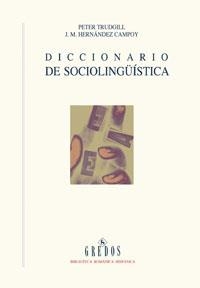 DICCIONARIO DE SOCIOLINGUISTICA (BRH 28) | 9788424928698 | TRUDGILL, PETER / HERNANDEZ CAMPOY, J.M. | Llibreria Aqualata | Comprar llibres en català i castellà online | Comprar llibres Igualada