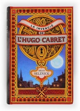 INVENCIO DE L'HUGO CABRET, LA | 9788466118415 | SELZNICK, BRIAN | Llibreria Aqualata | Comprar llibres en català i castellà online | Comprar llibres Igualada