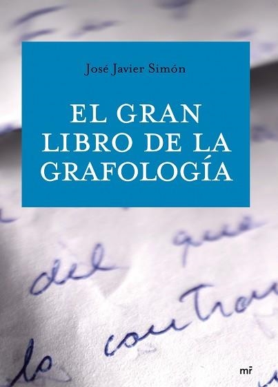 GRAN LIBRO DE LA GRAFOLOGIA, EL | 9788427034020 | SIMON, JOSE JAVIER | Llibreria Aqualata | Comprar llibres en català i castellà online | Comprar llibres Igualada