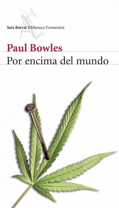 POR ENCIMA DEL MUNDO (BIBLIOTECA FORMENTOR) | 9788432228254 | BOWLES, PAUL | Llibreria Aqualata | Comprar llibres en català i castellà online | Comprar llibres Igualada