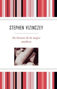 EN BRAZOS DE LA MUJER MADURA (DEDOLECTOR) | 9788489662704 | BERGANZA, PALOMA HORACIO ICASTRO TRIO | Llibreria Aqualata | Comprar llibres en català i castellà online | Comprar llibres Igualada