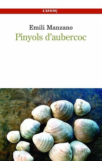 PINYOLS D´AUBERCOC | 9788488839213 | MANZANO, EMILI | Llibreria Aqualata | Comprar llibres en català i castellà online | Comprar llibres Igualada